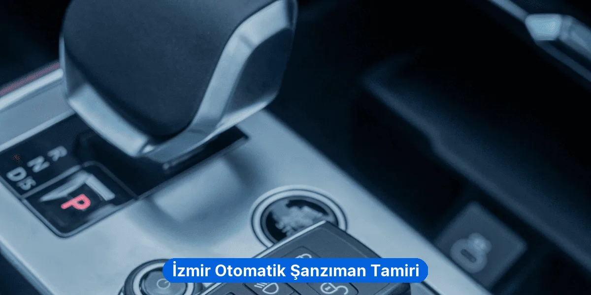 İzmir Otomatik Şanzıman Tamiri